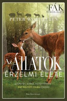 Peter Wohlleben - Az állatok érzelmi életa