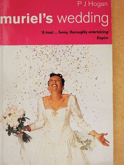 Jocelyn Moorhouse - Muriel's Wedding [antikvár]