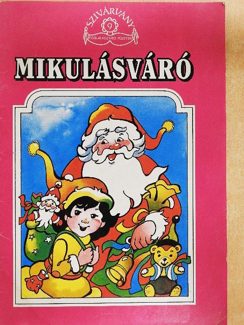 Oroszy Mária - Mikulásváró [antikvár]