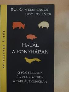 Eva Kapfelsperger - Halál a konyhában [antikvár]