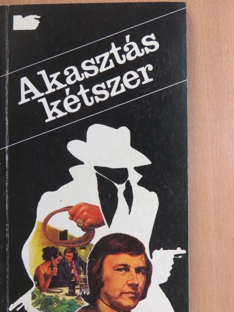 Dr. Vedres Géza - Akasztás kétszer [antikvár]