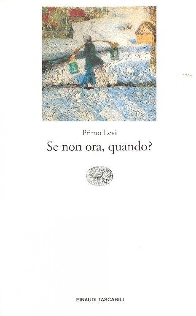 Primo Levi - Se non ora, quando? [antikvár]