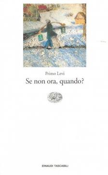 Primo Levi - Se non ora, quando? [antikvár]