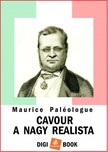 MAURICE PALÉOLOGUE - Cavour a nagy realista [eKönyv: epub, mobi]