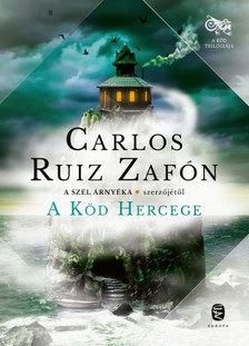 CARLOS RUIZ ZAFÓN - A köd hercege [eKönyv: epub, mobi]