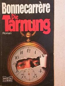 Paul Bonnecarrere - Die Tarnung [antikvár]