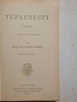 Drasche-Lázár Alfréd - Tűzkereszt [antikvár]