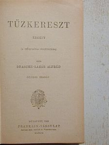 Drasche-Lázár Alfréd - Tűzkereszt [antikvár]