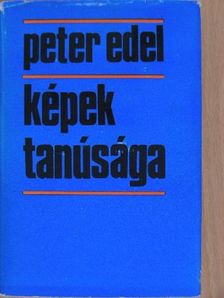 Peter Edel - Képek tanúsága [antikvár]