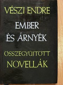 Vészi Endre - Ember és árnyék II. (töredék) [antikvár]
