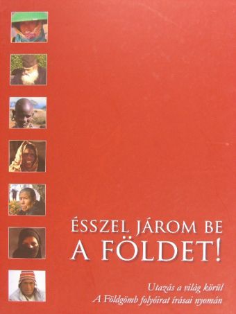 Bugya Éva - Ésszel járom be a Földet! [antikvár]