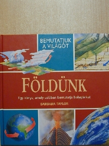 Barbara Taylor - Földünk [antikvár]