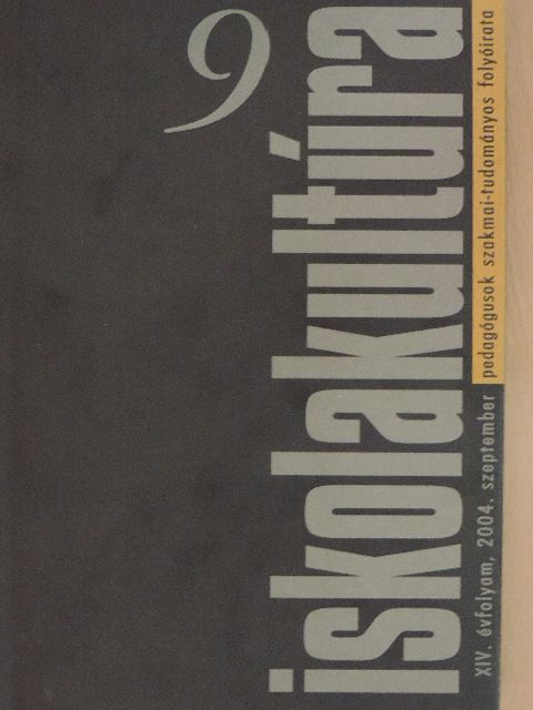 Grossmann Erika - Iskolakultúra 2004. szeptember [antikvár]