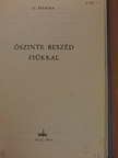 C. Pereira - Őszinte beszéd fiúkkal [antikvár]