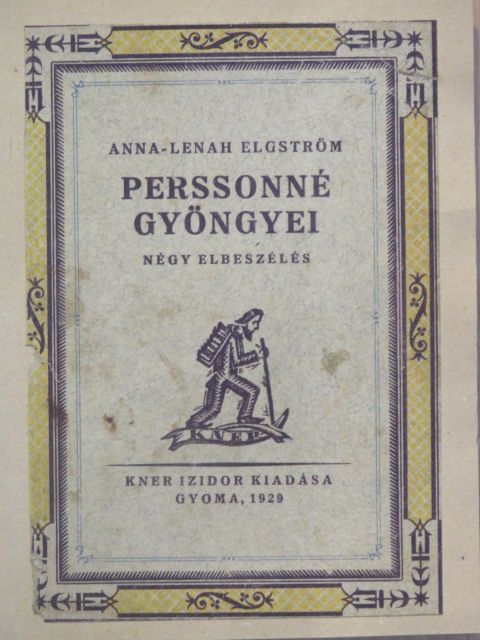 Anna-Lenah Elgström - Perssonné gyöngyei [antikvár]