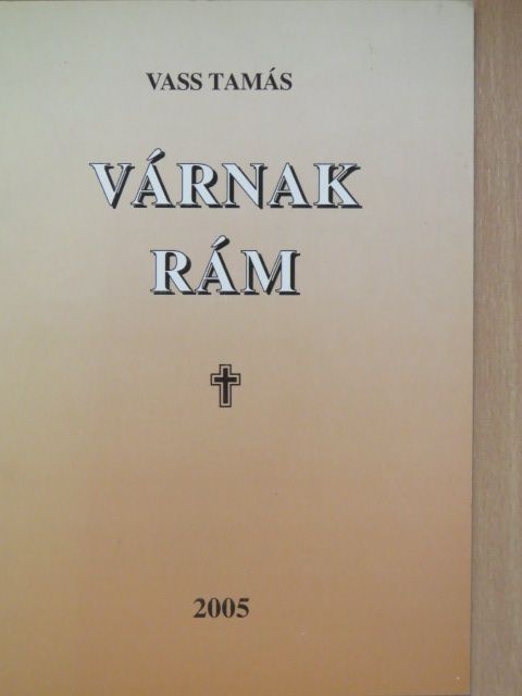 Vass Tamás - Várnak rám [antikvár]