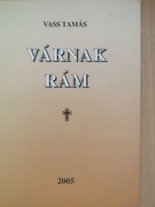 Vass Tamás - Várnak rám [antikvár]