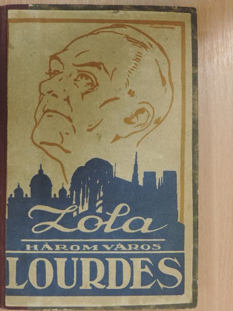 Zola Emil - Lourdes [antikvár]