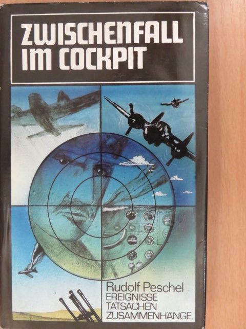 Rudi Peschel - Zwischenfall im Cockpit [antikvár]