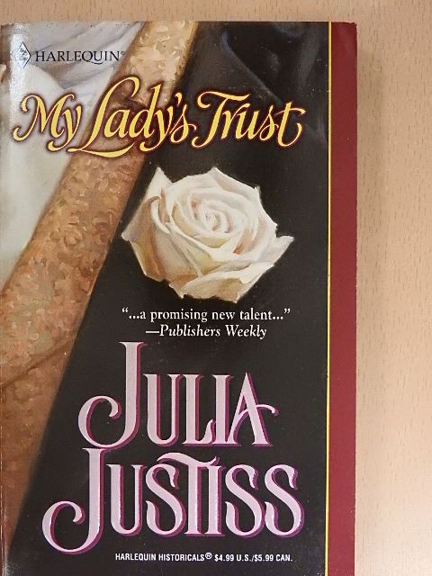 Julia Justiss - My Lady's Trust [antikvár]