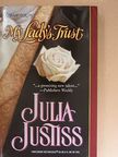 Julia Justiss - My Lady's Trust [antikvár]