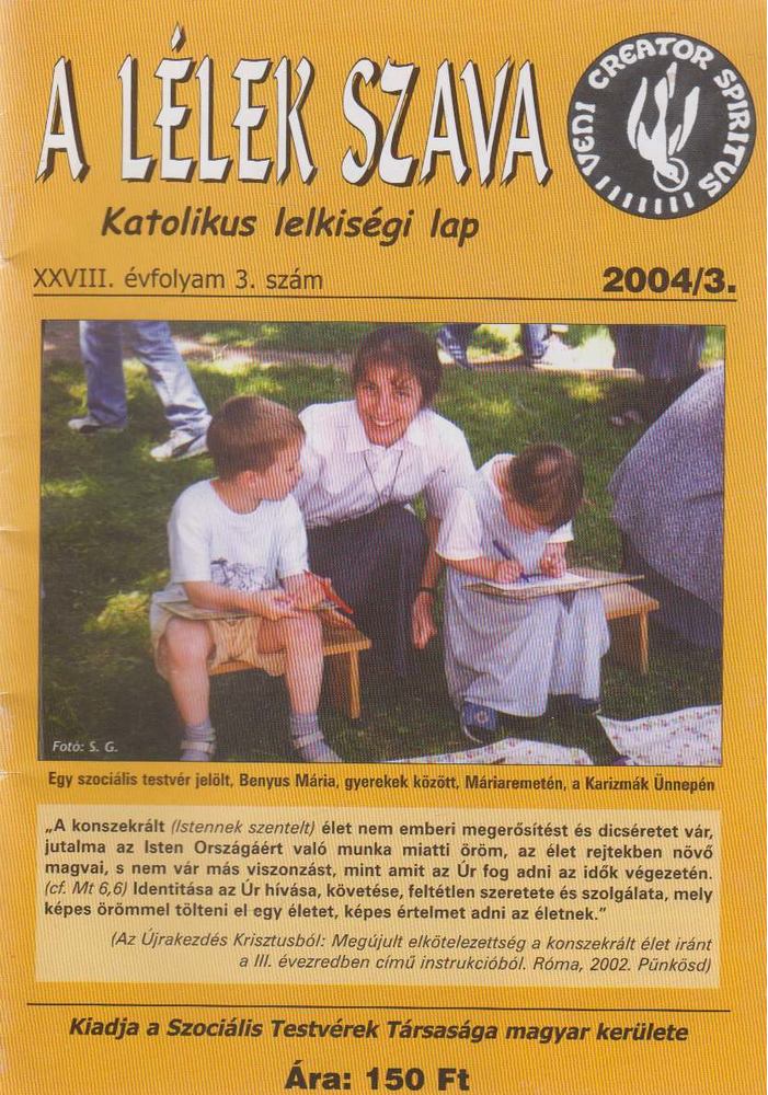 Exner Gabriella SSS - A Lélek Szava 2004/3. [antikvár]