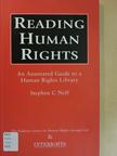 Stephen C. Neff - Reading Human Rights [antikvár]