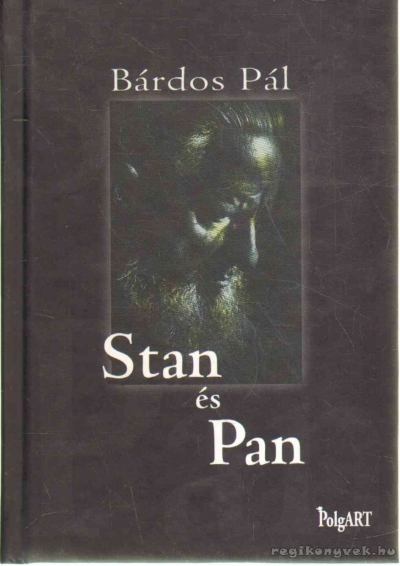 BÁRDOS PÁL - Stan és Pan [antikvár]