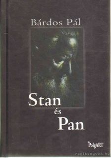 BÁRDOS PÁL - Stan és Pan [antikvár]