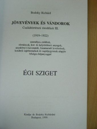 Bodoky Richárd - Jövevények és vándorok III. [antikvár]