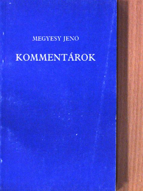 Megyesy Jenő - Kommentárok [antikvár]