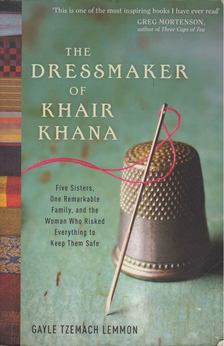 Gayle Tzemach Lemmon - The Dressmaker of Khair Khana [antikvár]