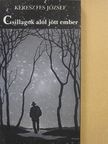 Keresztes József - Csillagok alól jött ember [antikvár]