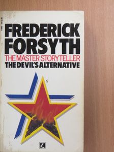 Frederick Forsyth - The Devil's Alternative [antikvár]