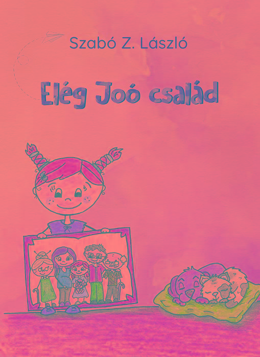Szabó Z. László - Elég Joó család