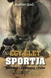 Horthy Jenő - Egy élet sportja - Vadászat, Lóverseny, Falka