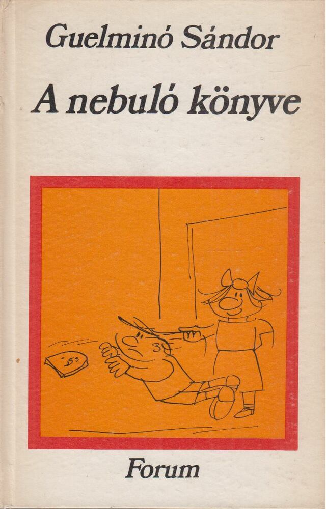 Guelmino Sándor - A nebuló könyve [antikvár]