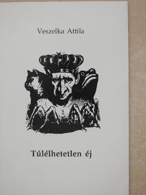 Veszelka Attila - Túlélhetetlen éj [antikvár]