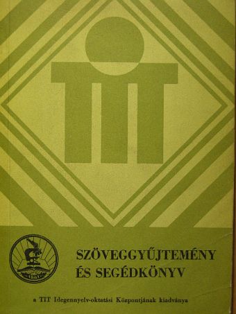 Szöveggyűjtemény és segédkönyv [antikvár]