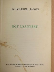Komáromi János - Egy leányért [antikvár]