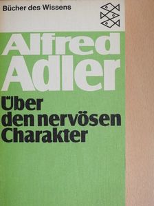 Alfred Adler - Über den nervösen Charakter [antikvár]