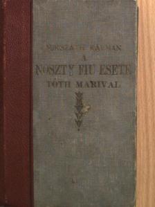Mikszáth Kálmán - A Noszty fiú esete Tóth Marival I-III. [antikvár]