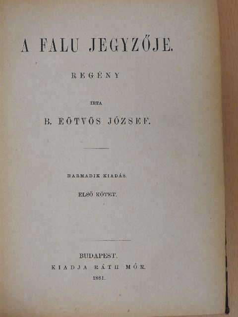B. Eötvös József - A falu jegyzője I-II.  [antikvár]