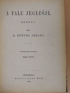 B. Eötvös József - A falu jegyzője I-II.  [antikvár]
