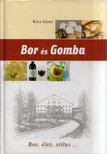 Rácz József - Bor és gomba (dedikált) [antikvár]