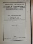 Eusebius Hieronymus - Des Heiligen Kirchenvaters Eusebius Hieronymus ausgewählte Briefe II/1. [antikvár]