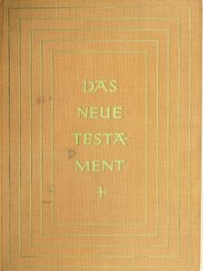 Das Neue Testament und die Psalmen (gótbetűs) [antikvár]