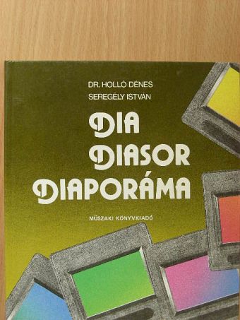 Dr. Holló Dénes - Dia-diasor-diaporáma [antikvár]
