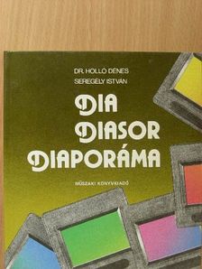 Dr. Holló Dénes - Dia-diasor-diaporáma [antikvár]