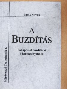 Mira nővér - A Buzdítás [antikvár]